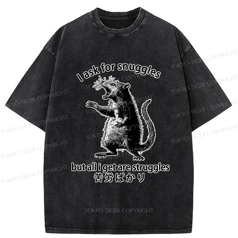 Tokyo-Tiger Funny Mouse Asking For Snuggles Washed T-Shirt