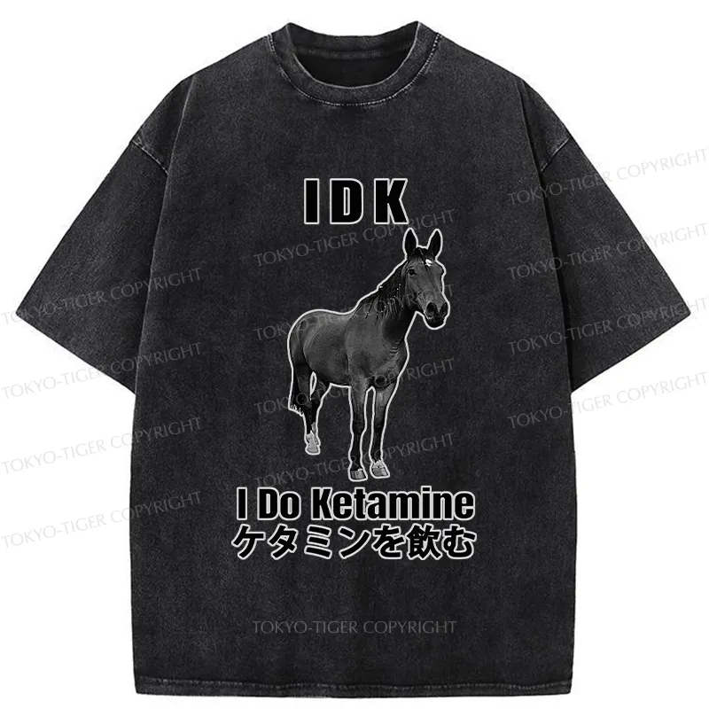 Tokyo-Tiger IDK I Do Ketamine Washed T-Shirt