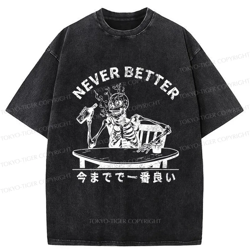 Tokyo-Tiger Never Better Japanese Washed T-Shirt