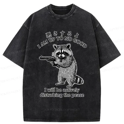 Tokyo-Tiger Raccoon Disturbing The Peace Washed T-Shirt