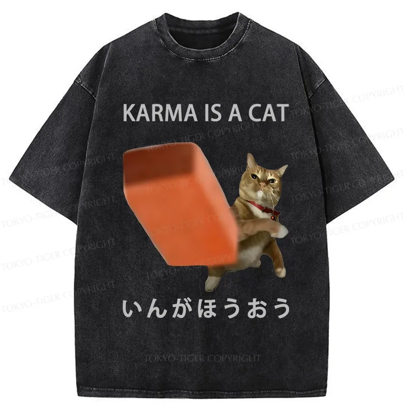 Tokyo-Tiger Karma Is A Cat Washed T-Shirt