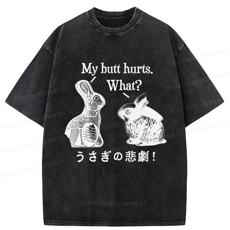 Tokyo-Tiger Funny Rabbit Butt Hurts Washed T-Shirt