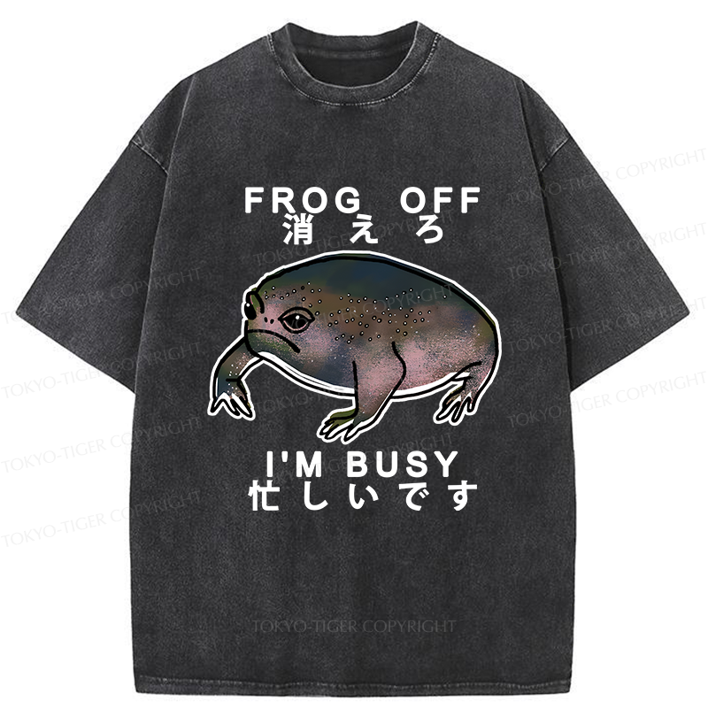 Tokyo-Tiger Frog Off  I'm Busy Washed T-Shirt