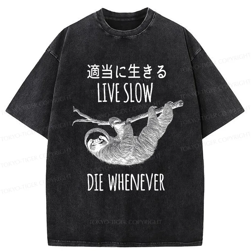 Tokyo-Tiger Live Slow Die Whenever Washed T-Shirt