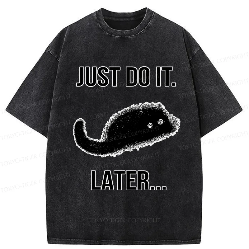 Tokyo-Tiger Just Do It Later Washed T-Shirt