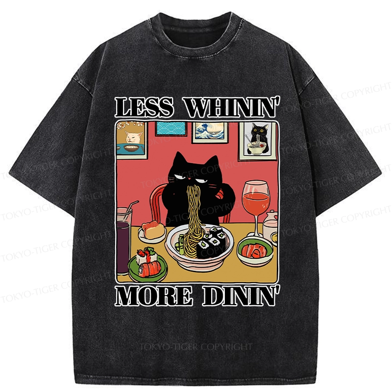 Tokyo-Tiger Less Whinin' More Dinin' Washed T-Shirt