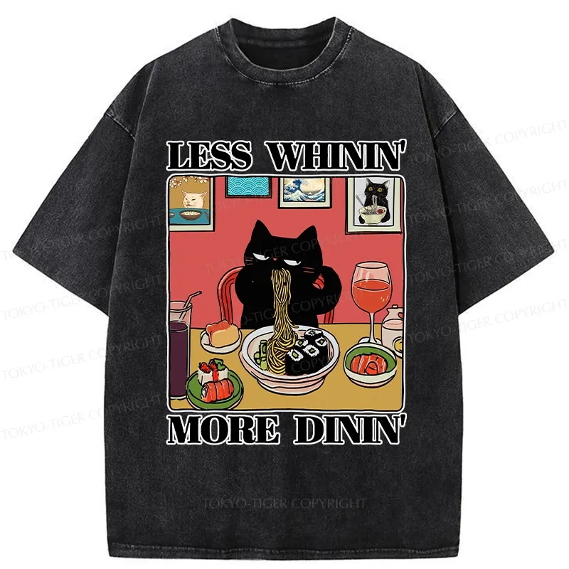 Tokyo-Tiger Less Whinin' More Dinin' Washed T-Shirt