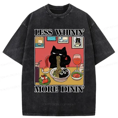 Tokyo-Tiger Less Whinin' More Dinin' Washed T-Shirt