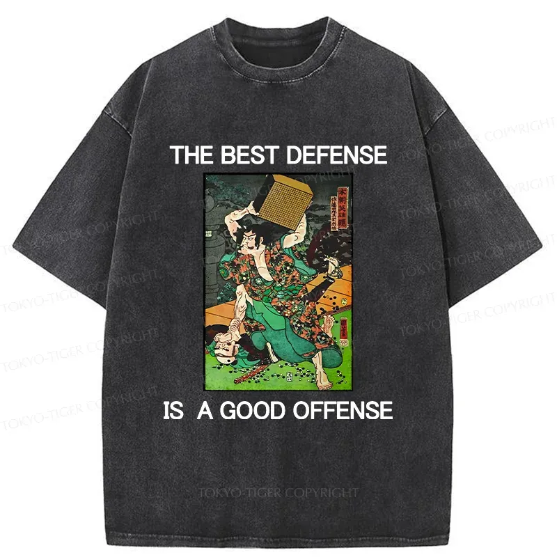 Tokyo-Tiger The Best Defense Is A Good Offense Washed T-Shirt