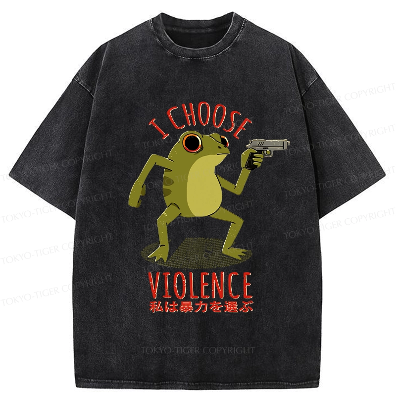 Tokyo-Tiger I Choose Violence Funny Washed T-Shirt