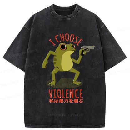 Tokyo-Tiger I Choose Violence Funny Washed T-Shirt