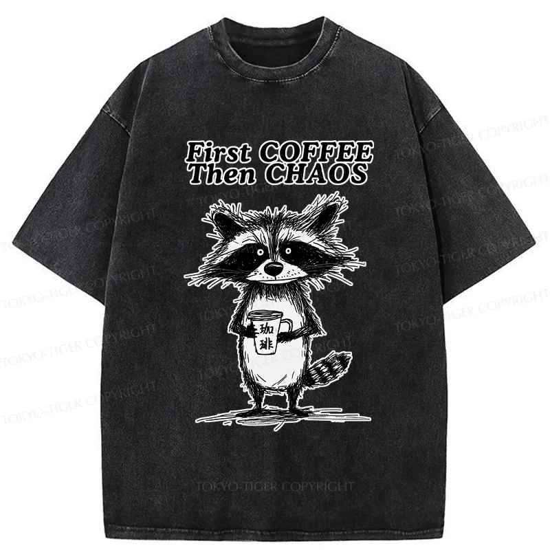 Tokyo-Tiger First Coffee Then Chaos Washed T-Shirt