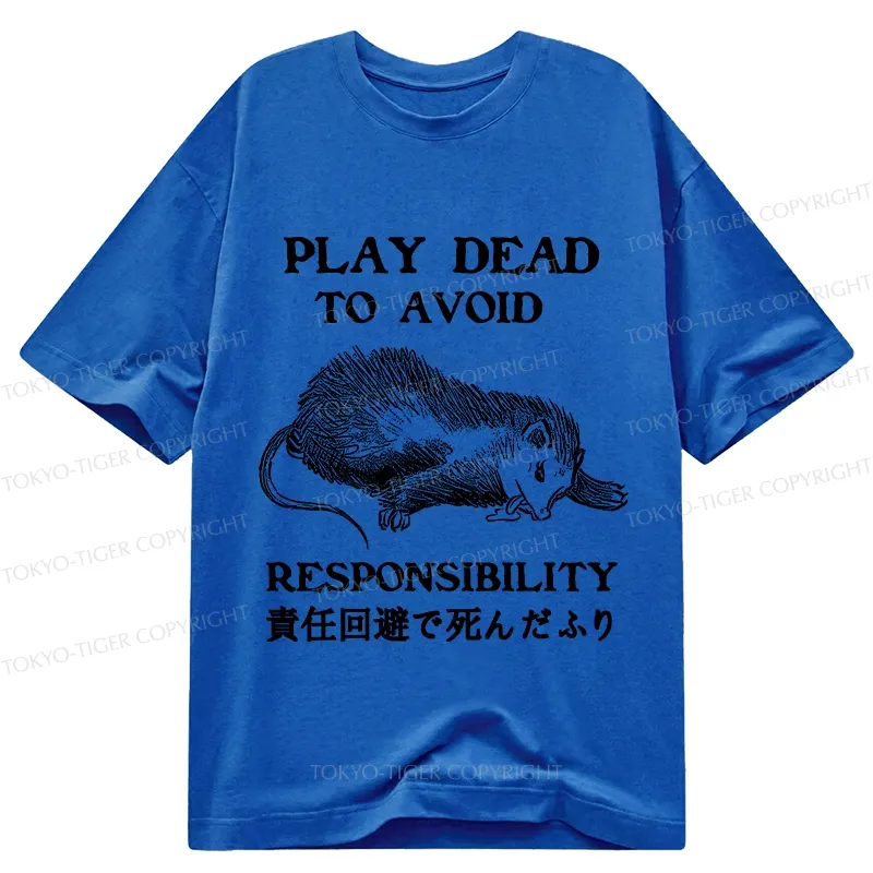 Tokyo-Tiger Play Dead To Avoid Responsibility Classic T-Shirt