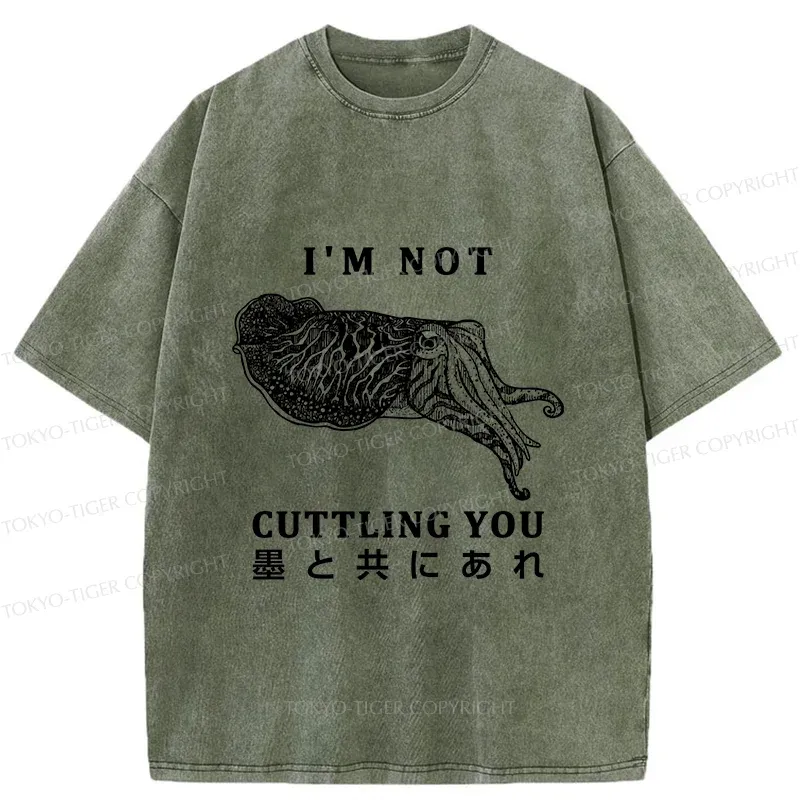 Tokyo-Tiger I'm Not Cuttling You Washed T-Shirt