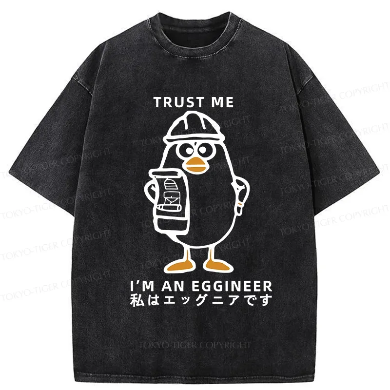 Tokyo-Tiger Trust Me I'm An Eggineer Washed T-Shirt