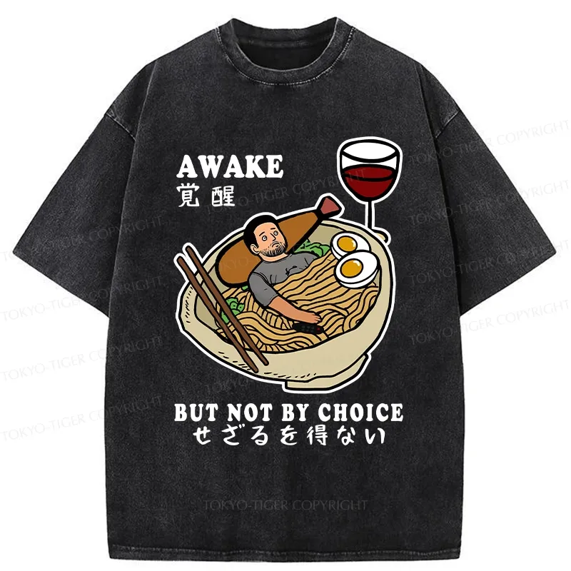 Tokyo-Tiger Awake But Not By Choice Washed T-Shirt