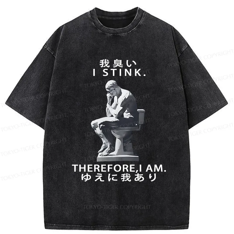 Tokyo-Tiger I Stink Therefore I Am Washed T-Shirt