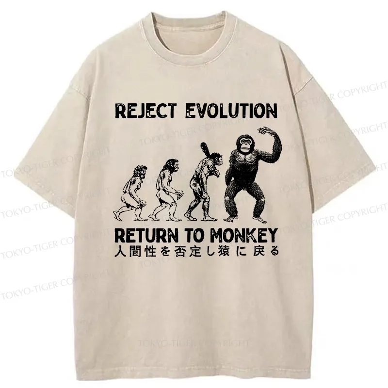 Tokyo-Tiger Reject Evolution Return To Monkey Funny Washed T-Shirt