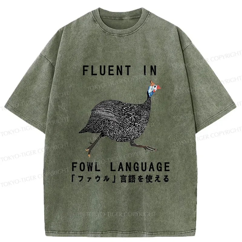 Tokyo-Tiger Funny Fowl Language Washed T-Shirt