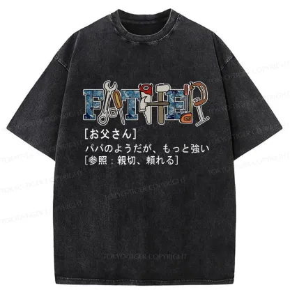 Tokyo-Tiger Definition Of Father Washed T-Shirt