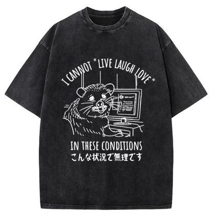 Tokyo-Tiger I Can't Live Laugh or Love Washed T-Shirt