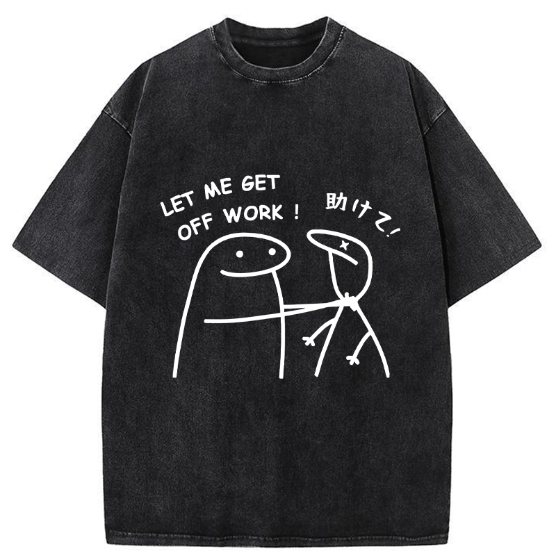 Tokyo-Tiger Let Me Get Off Work Washed T-Shirt