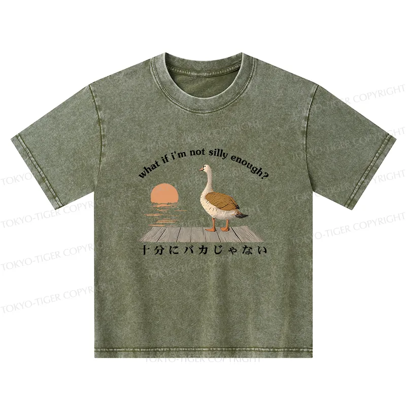 Tokyo-Tiger What If I'm Not Silly Enough Kids Washed T-Shirt