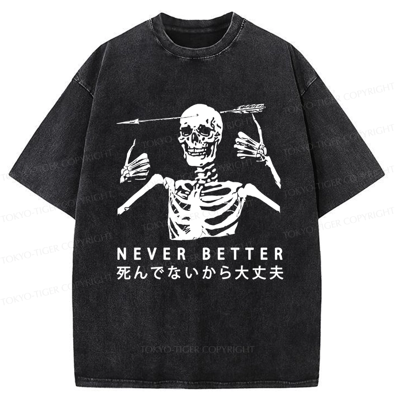 Tokyo-Tiger It's Okay Because I'm Not Dead Washed T-Shirt