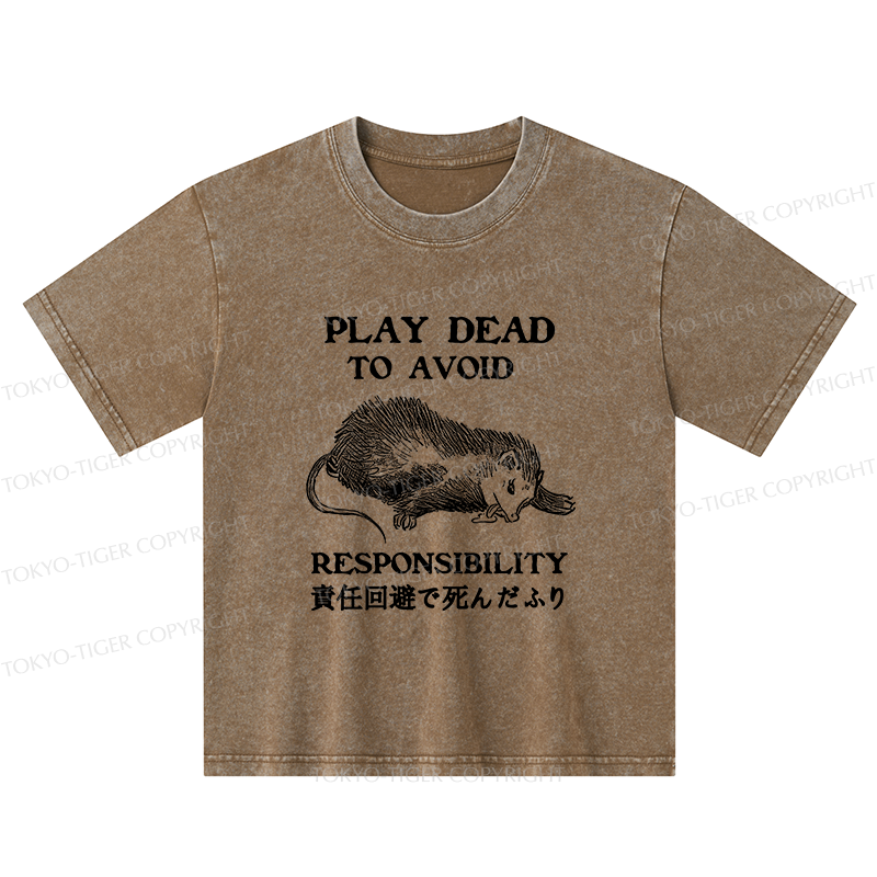 Tokyo-Tiger Play Dead To Avoid Responsibility Kids Washed T-Shirt