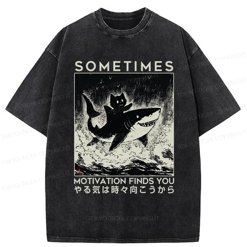 Tokyo-Tiger Sometimes Motivation Finds You Washed T-Shirt