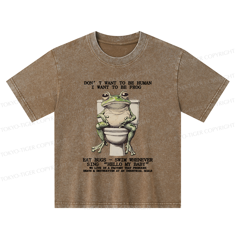 Tokyo-Tiger I Just Want To Be A Frog Kids Washed T-Shirt