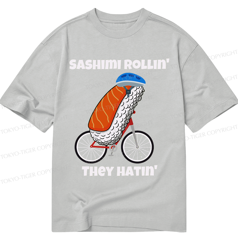 Tokyo-Tiger Sashimi Rollin' They Hatin' Classic T-Shirt