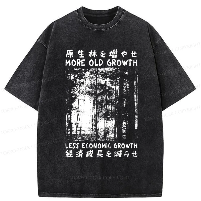 Tokyo-Tiger More Old Growth Less Economic Growth Washed T-Shirt