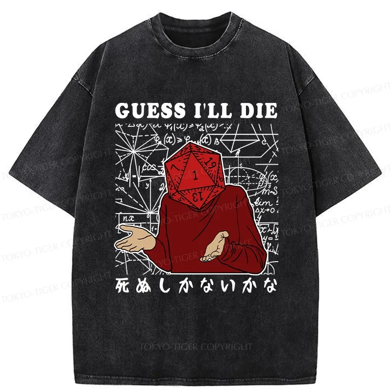 Tokyo-Tiger I Think I Might Die Washed T-Shirt