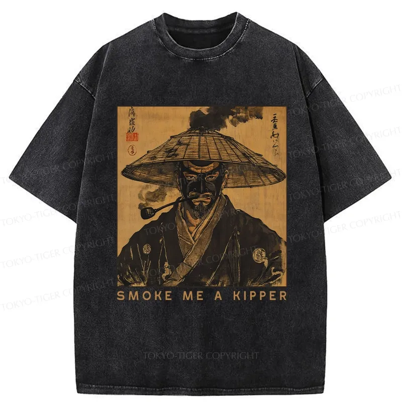 Tokyo-Tiger Funny Smoke Me A Kipper Washed T-Shirt