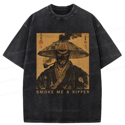 Tokyo-Tiger Funny Smoke Me A Kipper Washed T-Shirt