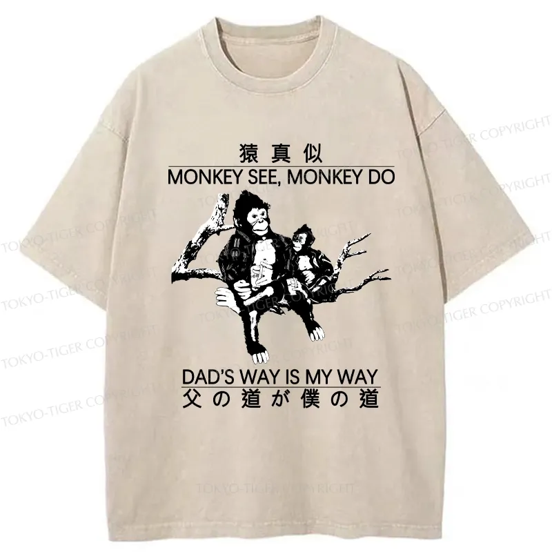 Tokyo-Tiger Dad's Way Is My Way Washed T-Shirt