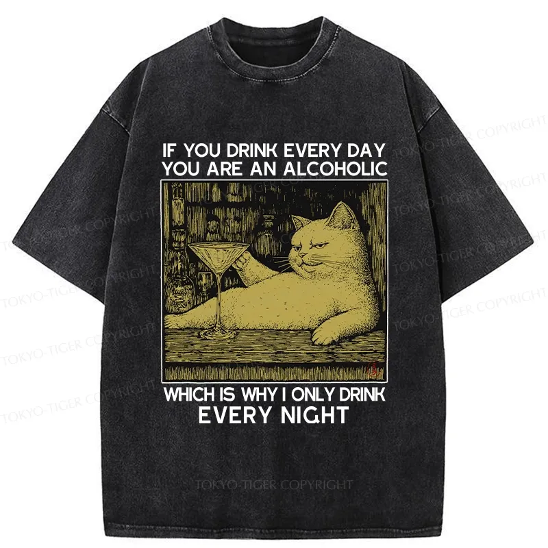 Tokyo-Tiger That's Why I Only Drink At Night Washed T-Shirt