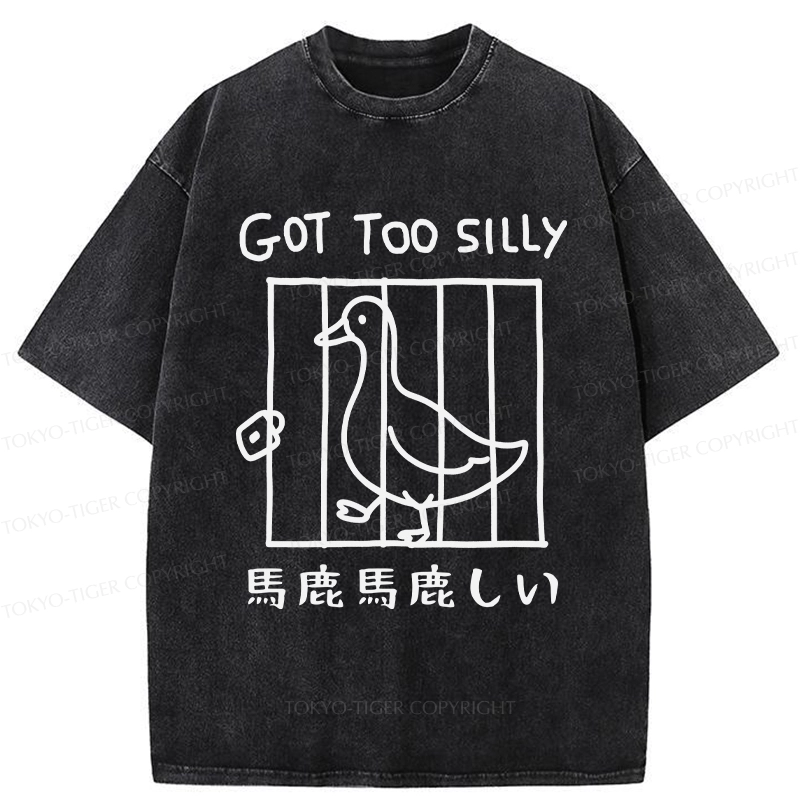 Tokyo-Tiger Got Too Silly Funny Washed T-Shirt