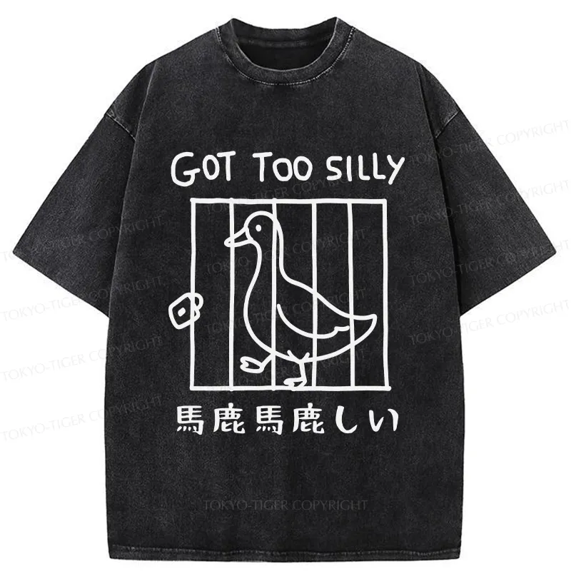 Tokyo-Tiger Got Too Silly Funny Washed T-Shirt