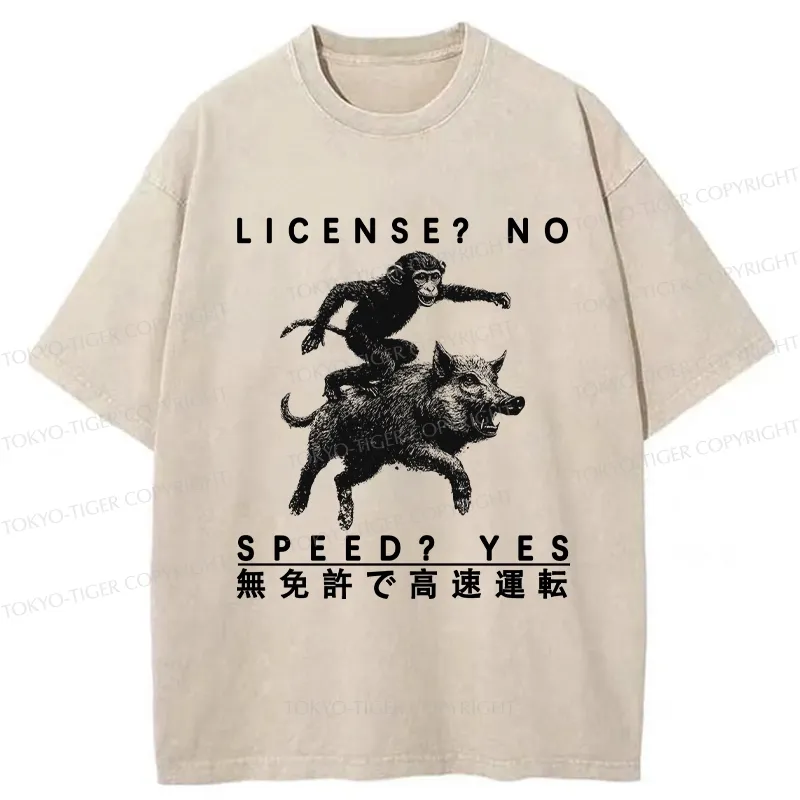 Tokyo-Tiger License? No Speed? Yes Funny Washed T-Shirt