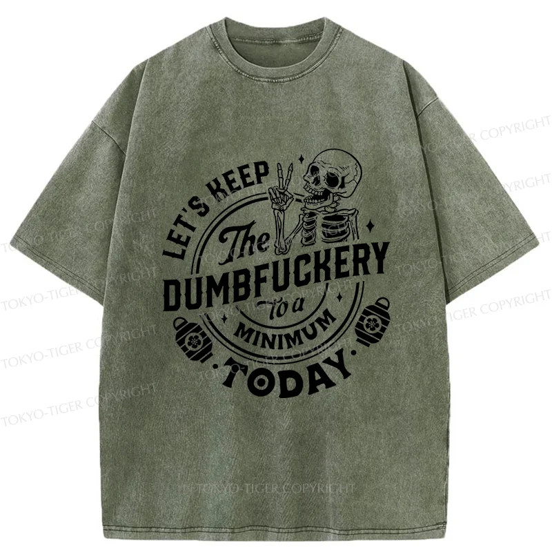 Tokyo-Tiger Let's Stop Doing Stupid Things Washed T-Shirt