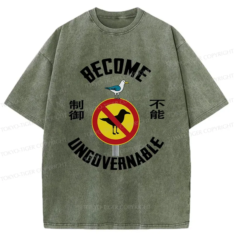 Tokyo-Tiger Become Ungovernable Funny Washed T-Shirt