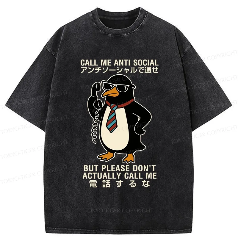 Tokyo-Tiger Don't Actually Call Penguin Washed T-Shirt