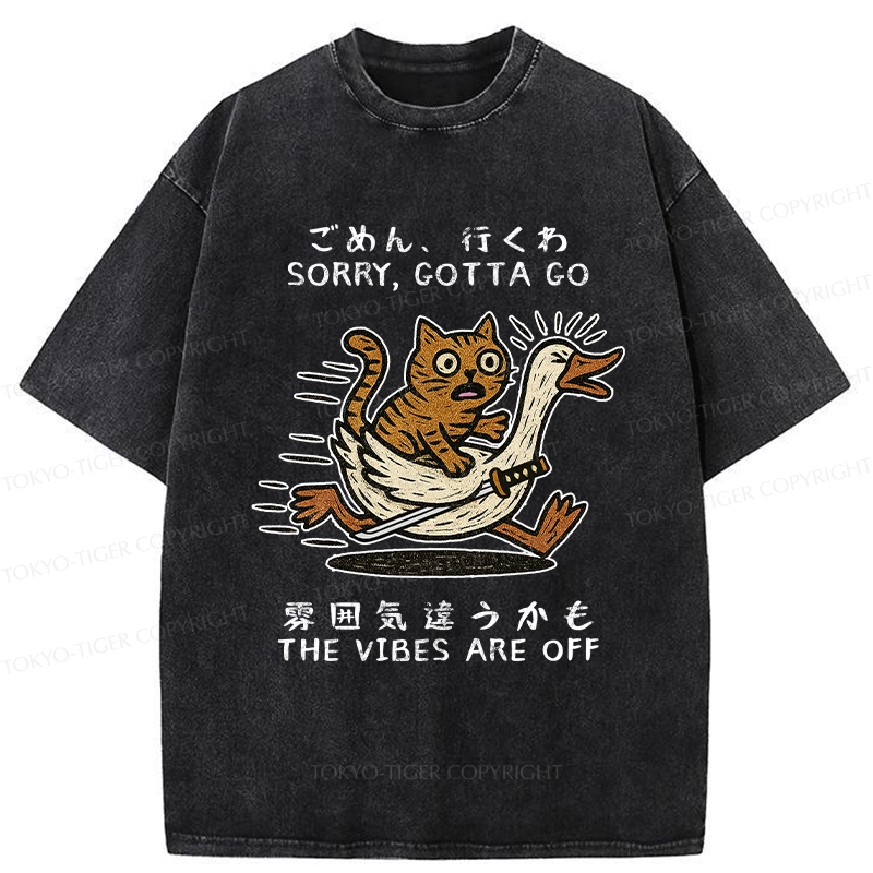 Tokyo-Tiger Sorry I Have To Go Washed T-Shirt