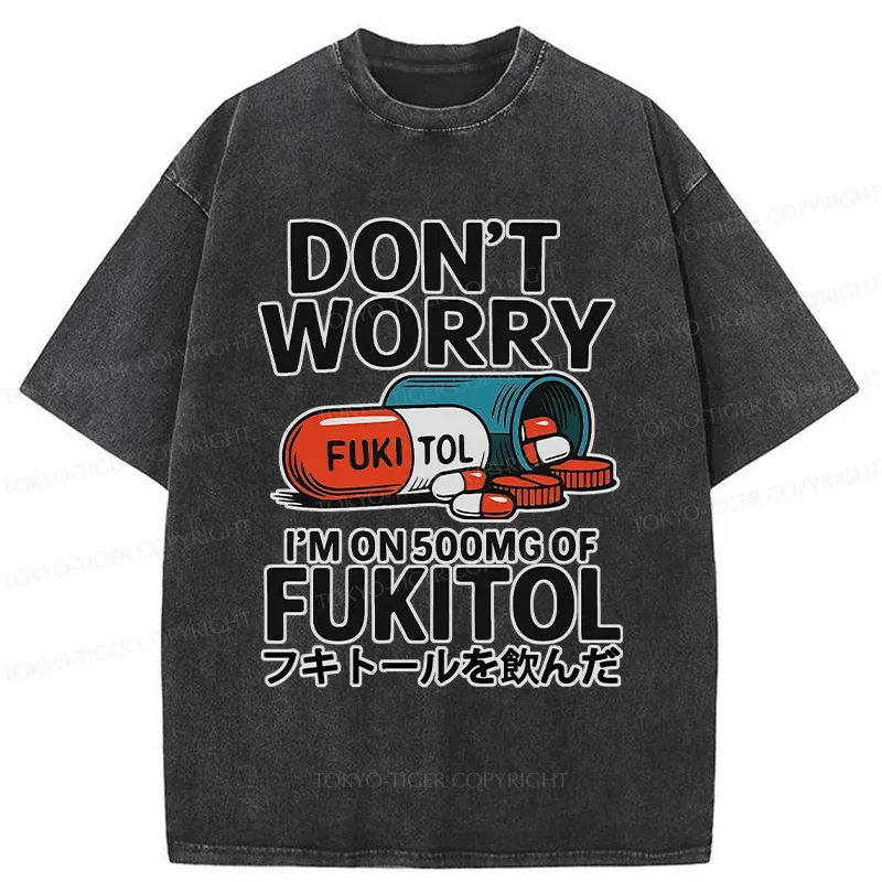 Tokyo-Tiger I'm Taking Sedatives Washed T-Shirt