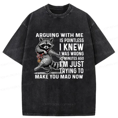 Tokyo-Tiger I'm Just Trying To Make You Mad Washed T-Shirt
