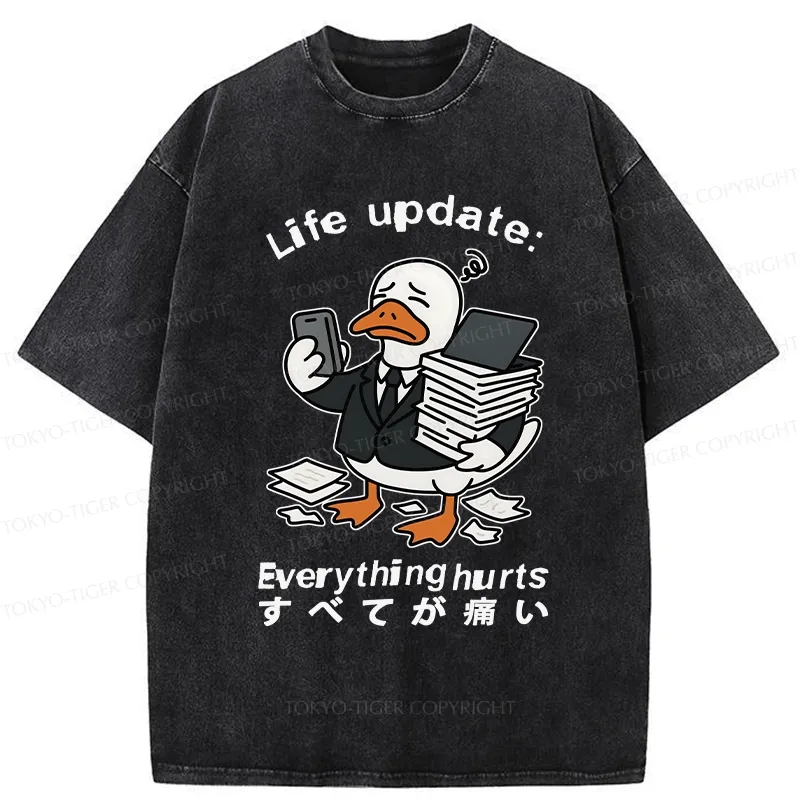 Tokyo-Tiger Life Update Everything Hurts Washed T-Shirt