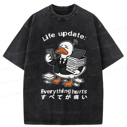 Tokyo-Tiger Life Update Everything Hurts Washed T-Shirt
