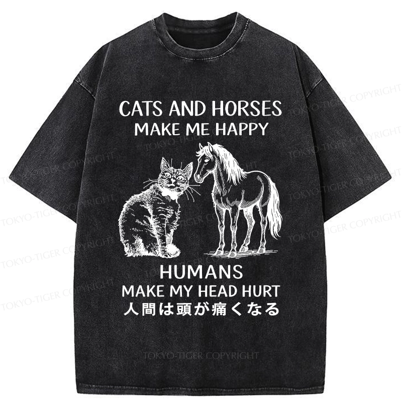Tokyo-Tiger Funny Cats And Horses Make Me Happy Washed T-Shirt